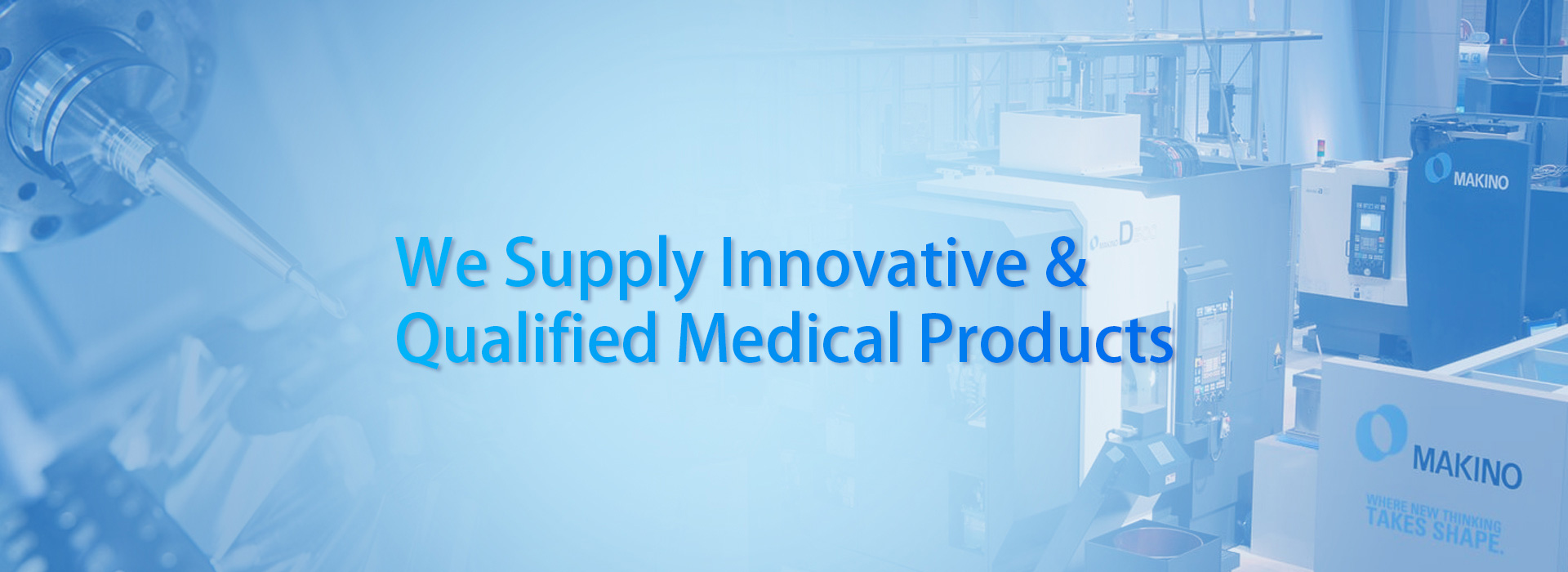 We Supply lnnovative - Qualified Medical Products